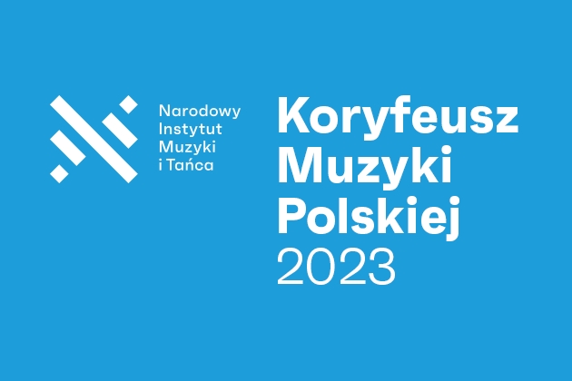 Koryfeusz Muzyki Polskiej 2023 — zgłoś kandydaturę! - miniatura
